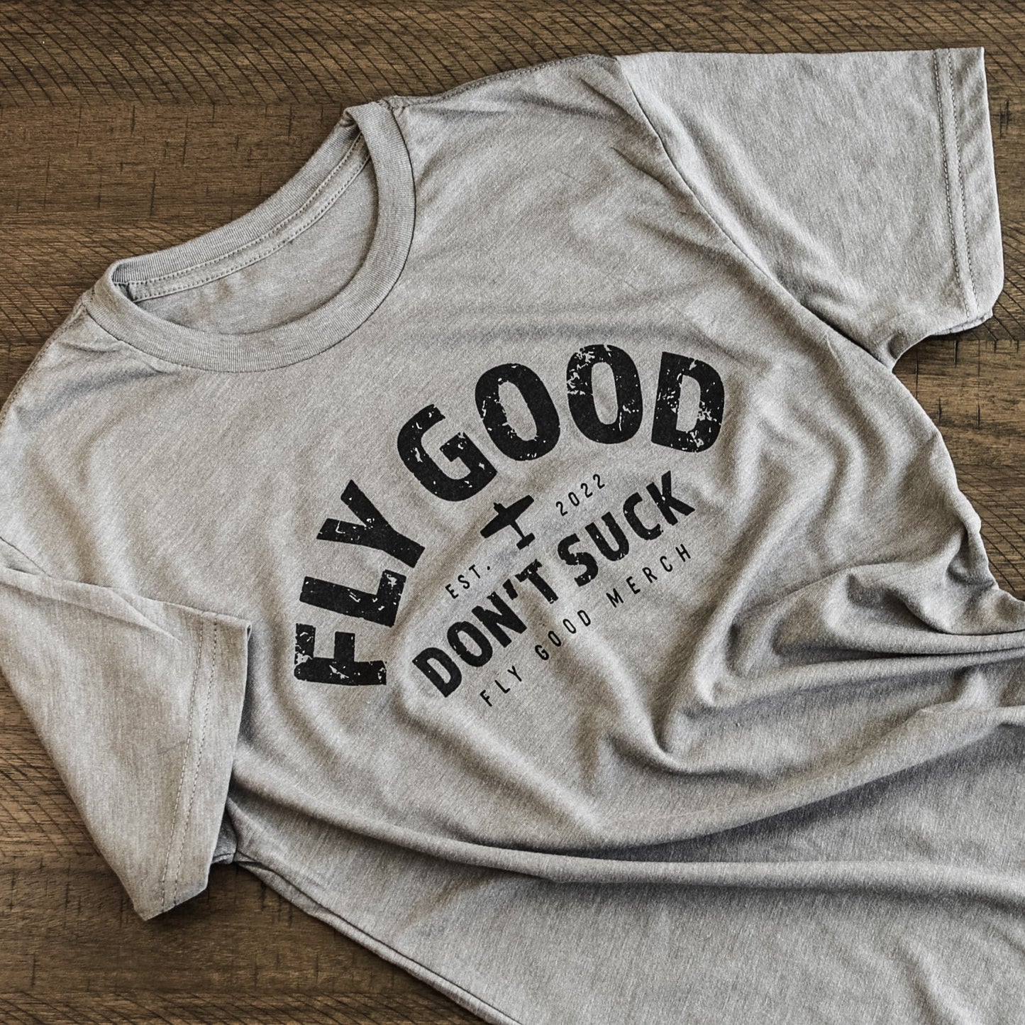 FLY GOOD DON'T SUCK VINTAGE TEE - Warm Grey